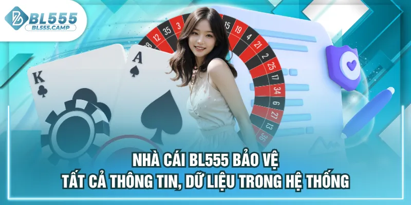 nhà cái bl555 bảo vệ thông tin